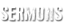 SERMONS